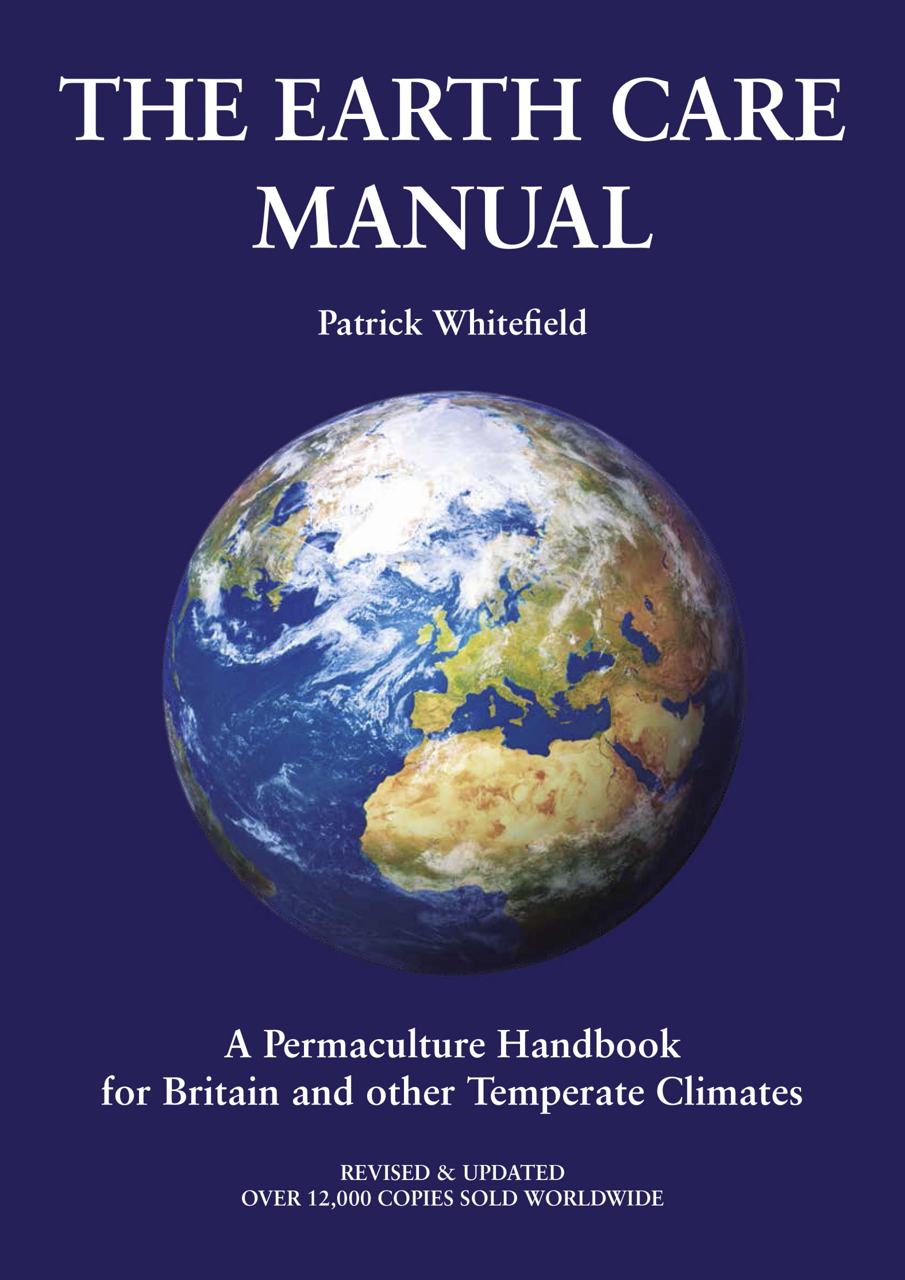 The Earth Care Manual