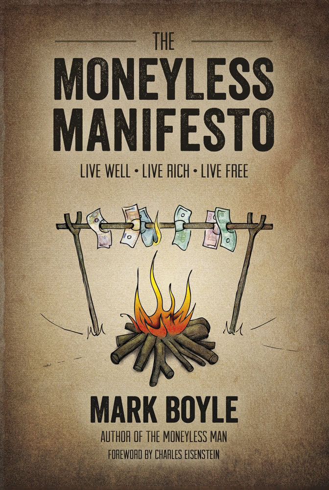 Moneyless Manifesto