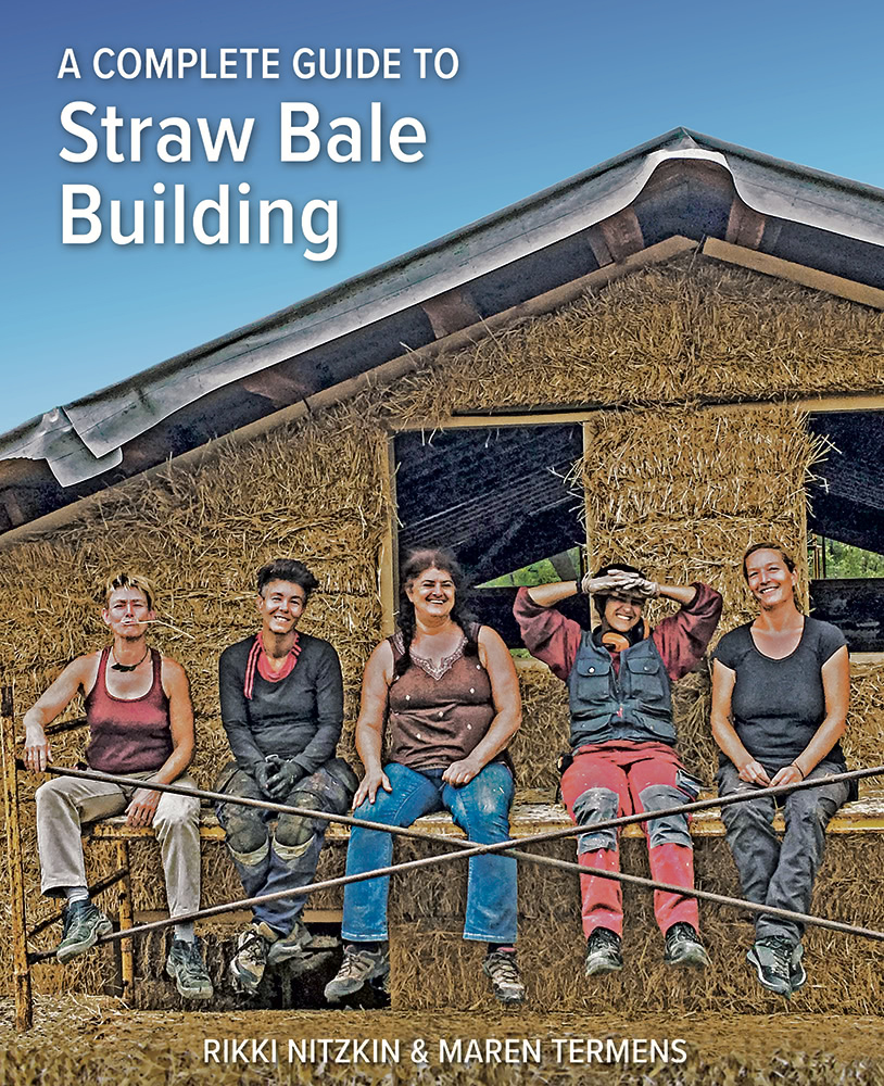 A Complete Guide to Straw Bale Building
