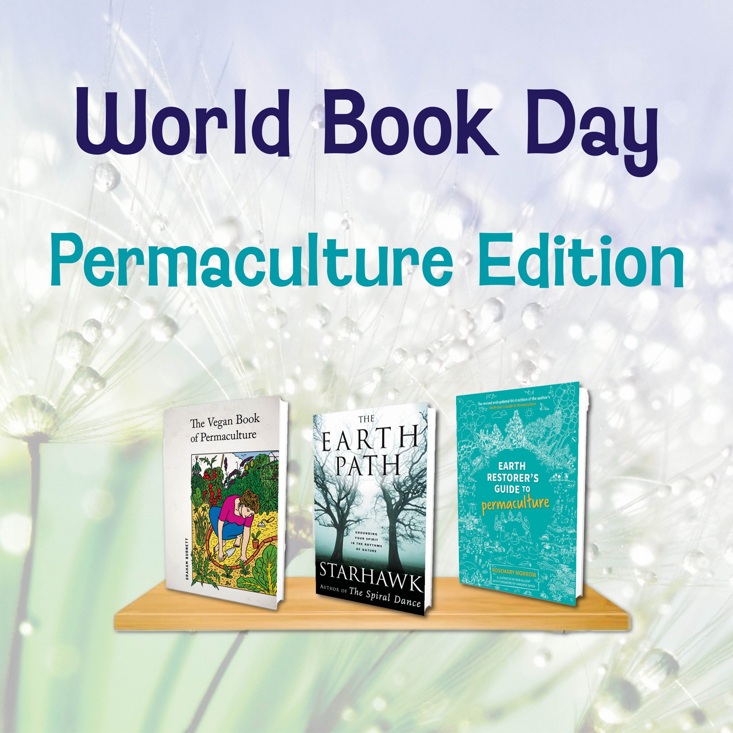 Life Changing Books for Permaculture People: World Book Day